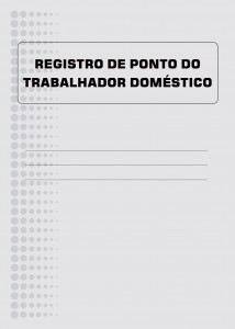 REGISTRO DE PONTO EMPREGADO DOMESTICO 12 FOLHAS SAO DOMINGOS